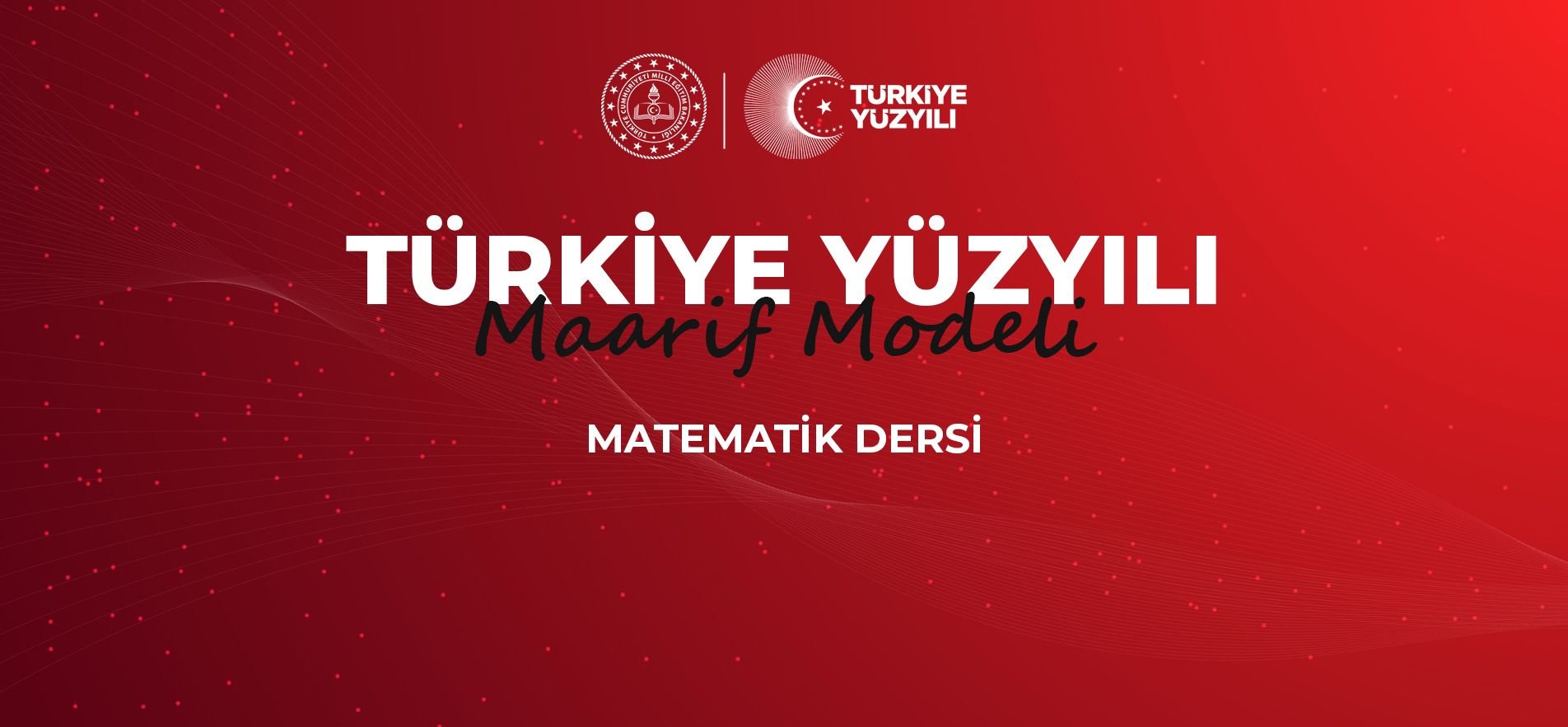 YENİ MÜFREDATTA MATEMATİK DERSLERİNDE 